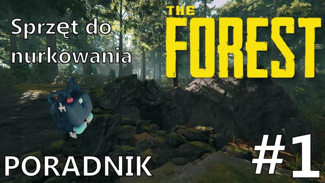 The Forest: Znajdź sprzęt do nurkowania i odkryj podwodne tajemnice