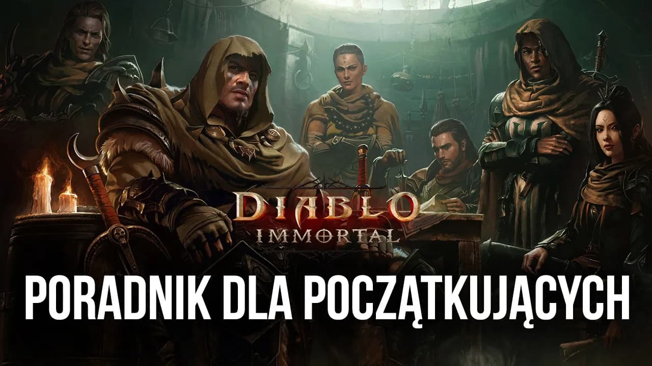 Diablo Immortal: gdzie pobrać bezpiecznie i oficjalnie - poradnik