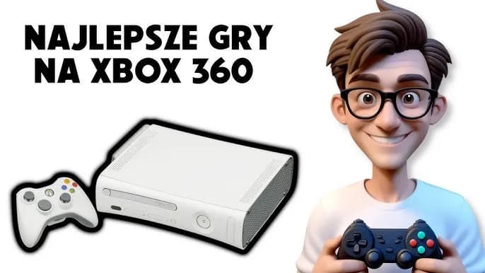 Najlepsze gry na Xbox 360: kompletna lista tytułów według gatunków