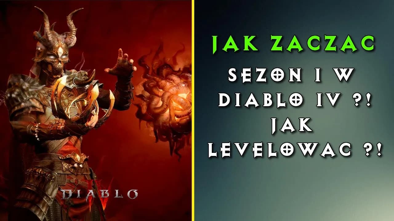 Sezon w Diablo 4: Mistrzowski start bez niepotrzebnego stresu krok po kroku